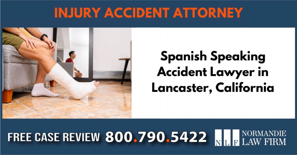 Spanish Speaking Accident Lawyer in Lancaster, California incident sue compensation lawsuit lawyer