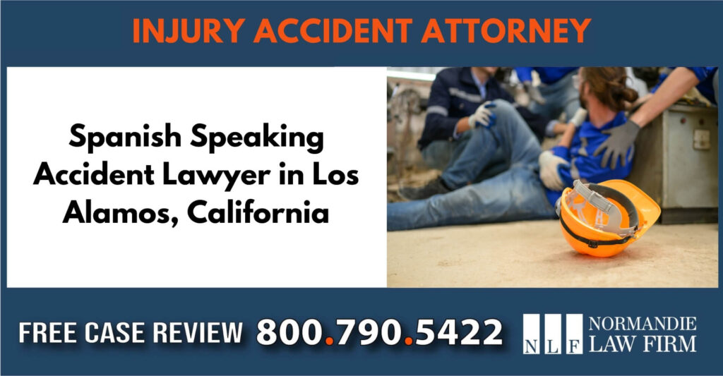 Spanish Speaking Accident Lawyer in Los Alamos, California sue liable incident attorney compensation