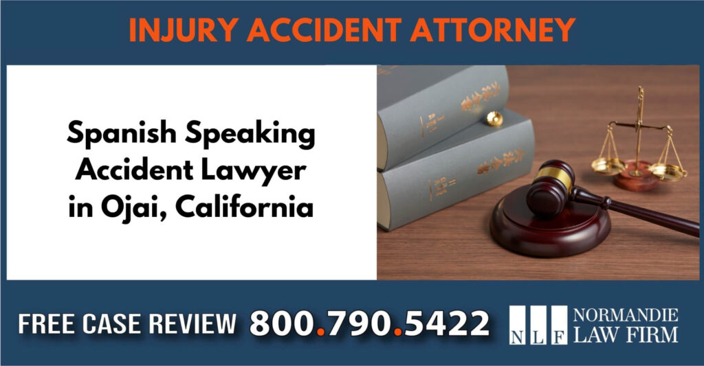 Spanish Speaking Accident Lawyer in Ojai, California sue liable incident attorney