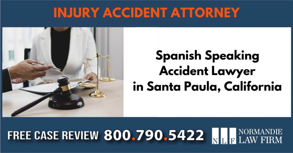 Spanish Speaking Accident Lawyer in Santa Paula, California attorney sue compensation incident