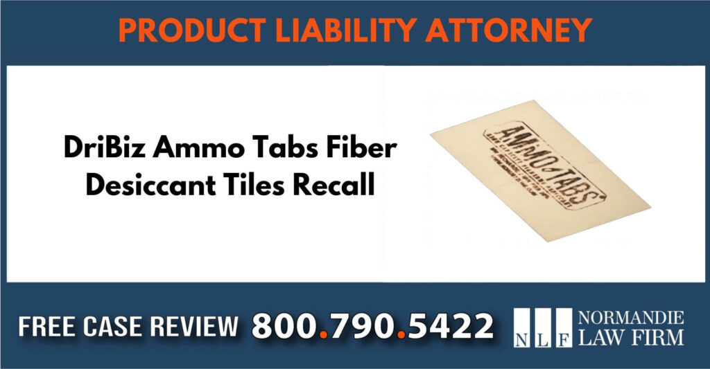 DriBiz Ammo Tabs Fiber Desiccant Tiles Recall Class Action Lawsuit incident sue compensation lawsuit lawyer attorney