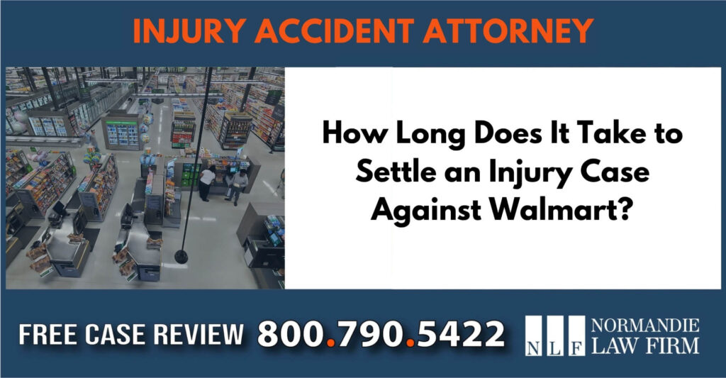How Long Does It Take to Settle an Injury Case Against Walmart lawyer attorney compensation incident