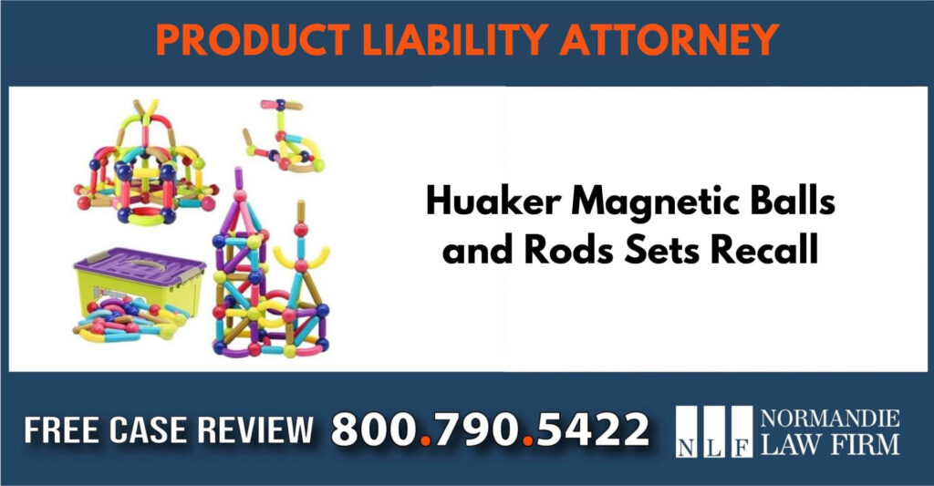 Huaker Magnetic Balls and Rods Sets Recall sue liable incident compensation lawyer attorney