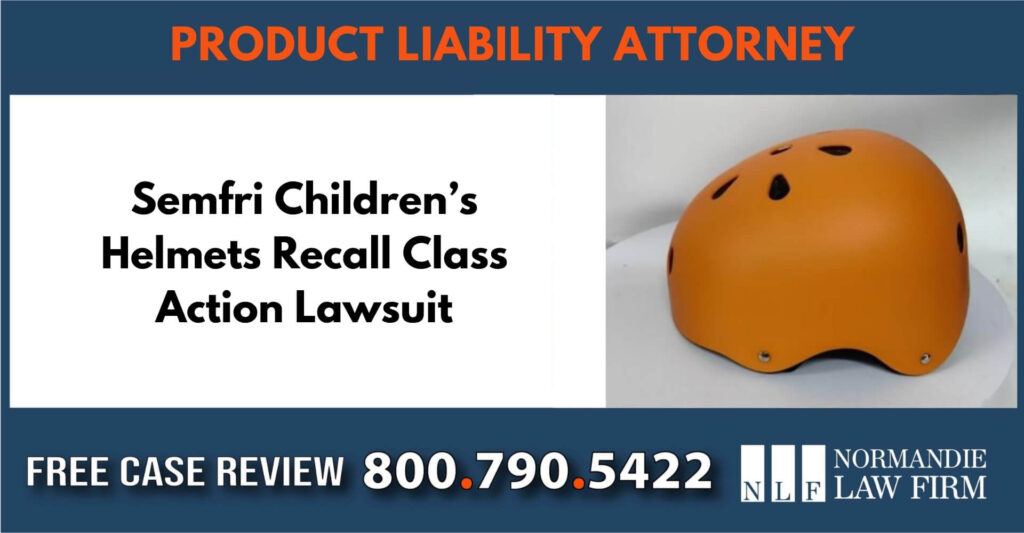 Semfri Children’s Helmets Recall sue product liability incident compensation lawyer attorney