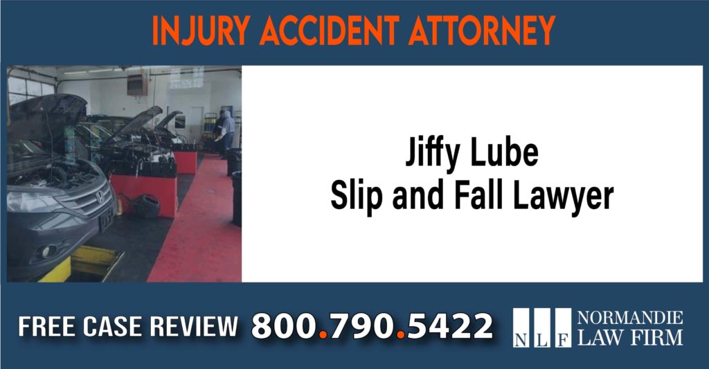Jiffy Lube Slip And Fall Accident Injury Lawyer sue attorney compensation incident