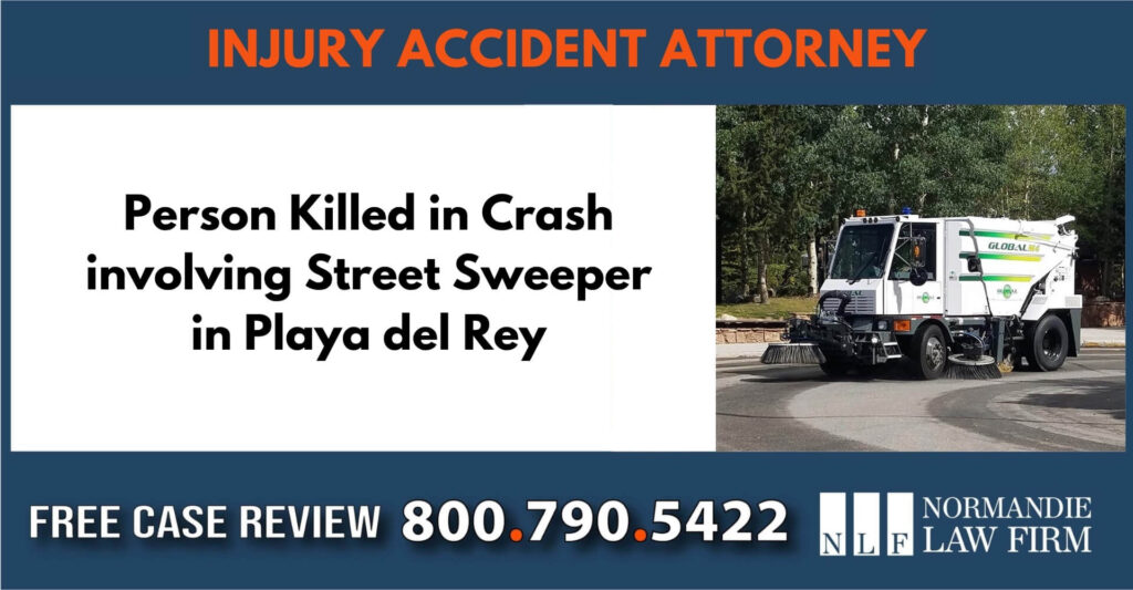 Person Killed in Crash involving Street Sweeper in Playa del Rey sue liable incident