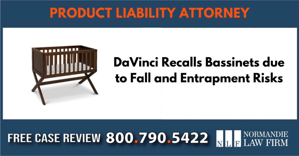 DaVinci Recalls Bassinets due to Fall and Entrapment Risks lawyer incident accident attorney compensation