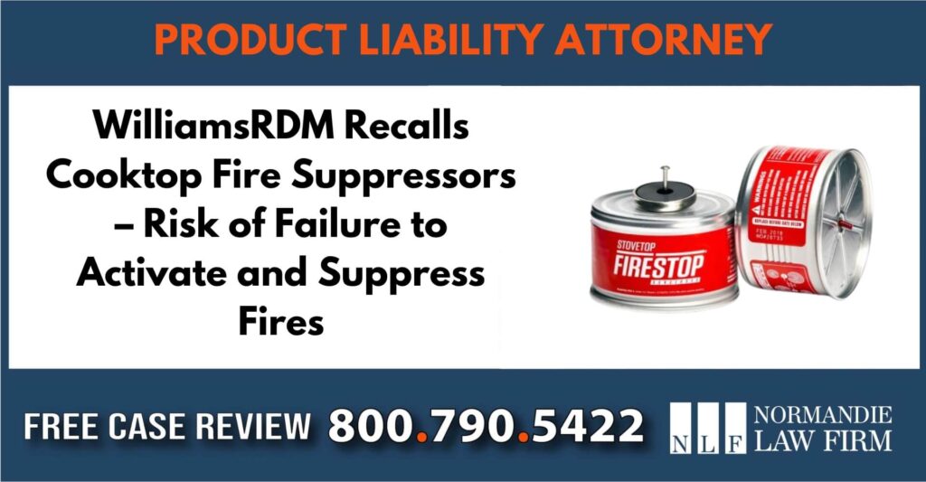 WilliamsRDM Recalls Cooktop Fire Suppressors – Risk of Failure to Activate and Suppress Fires lawyer attorney compensation incident