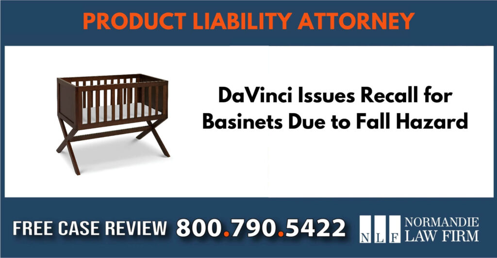 DaVinci Issues Recall for Basinets Due to Fall Hazard lawyer sue compensation liability