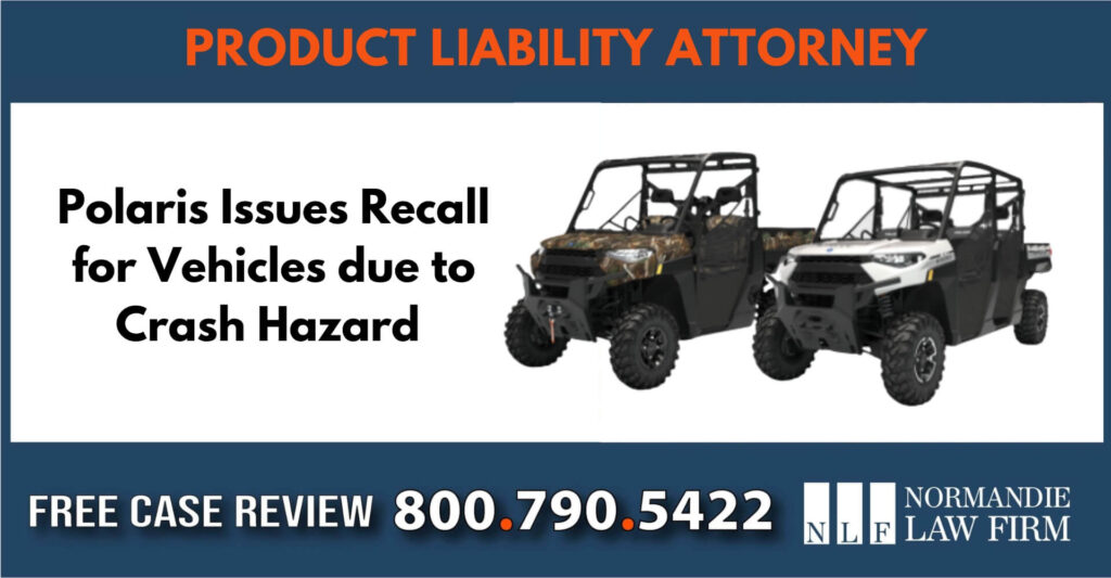 Polaris Issues Recall for Vehicles due to Crash Hazard lawyer attorney compensation incident