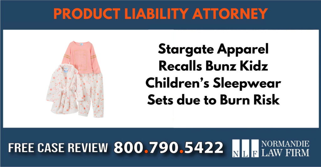 Stargate Apparel Recalls Bunz Kidz Children’s Sleepwear sue liability lawyer attorney