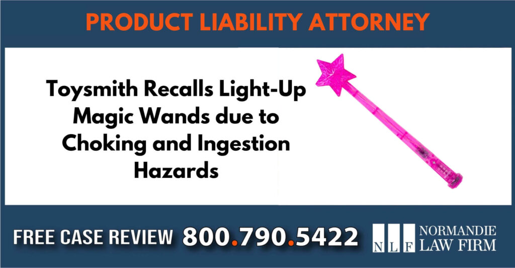 Toysmith Recalls Light-Up Magic Wands due to Choking and Ingestion Hazards lawyer attorney compensation liability